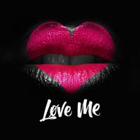 Love Me