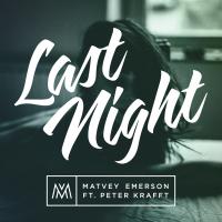 Last Night (+ Remixes)