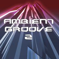 Ambient Groove Vol. 2