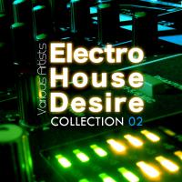 Electro House Desire - Collection 2