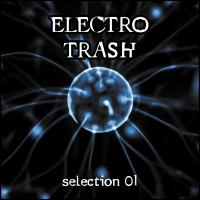Electro Trash - Selection 1