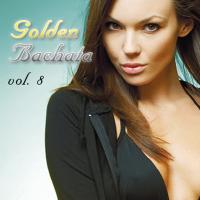 Golden Bachatas Vol.8