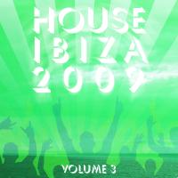 House Ibiza 2009, Vol. 3