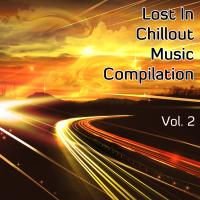 Lost in Chillout Music Compilation Volume 2
