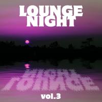 Lounge Night Vol. 3