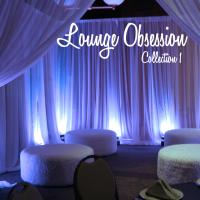 Lounge Obsession - Collection 1